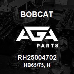 RH25004702 Bobcat HB65/75, H | AGA Parts
