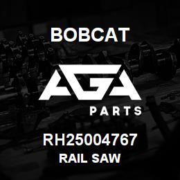 RH25004767 Bobcat RAIL SAW | AGA Parts