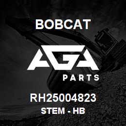 RH25004823 Bobcat STEM - HB | AGA Parts