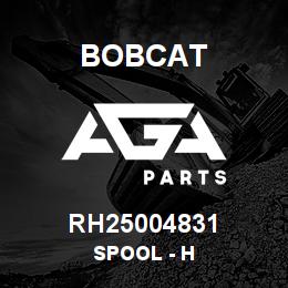 RH25004831 Bobcat SPOOL - H | AGA Parts