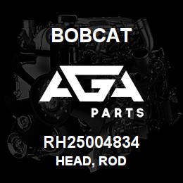 RH25004834 Bobcat HEAD, ROD | AGA Parts
