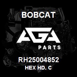 RH25004852 Bobcat HEX HD. C | AGA Parts