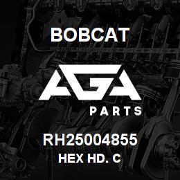 RH25004855 Bobcat HEX HD. C | AGA Parts