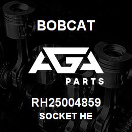 RH25004859 Bobcat SOCKET HE | AGA Parts