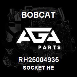 RH25004935 Bobcat SOCKET HE | AGA Parts