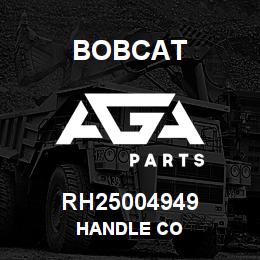 RH25004949 Bobcat HANDLE CO | AGA Parts