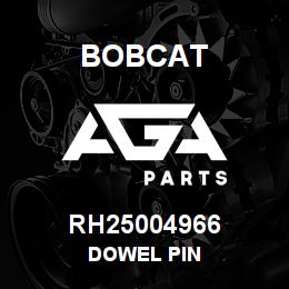 RH25004966 Bobcat DOWEL PIN | AGA Parts