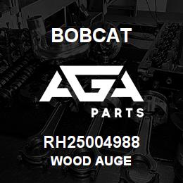 RH25004988 Bobcat WOOD AUGE | AGA Parts