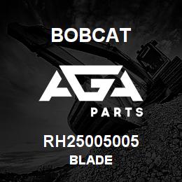 RH25005005 Bobcat BLADE | AGA Parts