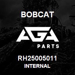 RH25005011 Bobcat INTERNAL | AGA Parts