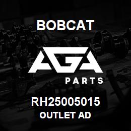 RH25005015 Bobcat OUTLET AD | AGA Parts