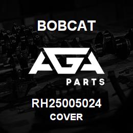 RH25005024 Bobcat COVER | AGA Parts