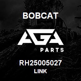 RH25005027 Bobcat LINK | AGA Parts