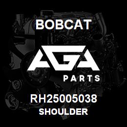RH25005038 Bobcat SHOULDER | AGA Parts
