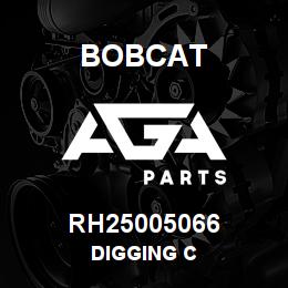 RH25005066 Bobcat DIGGING C | AGA Parts