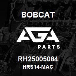 RH25005084 Bobcat HRS14-MAC | AGA Parts