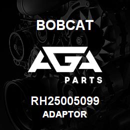 RH25005099 Bobcat ADAPTOR | AGA Parts