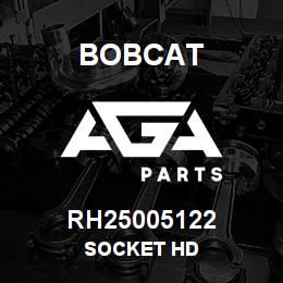 RH25005122 Bobcat SOCKET HD | AGA Parts