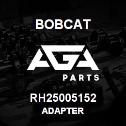 RH25005152 Bobcat ADAPTER | AGA Parts