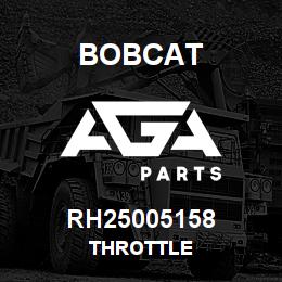 RH25005158 Bobcat THROTTLE | AGA Parts