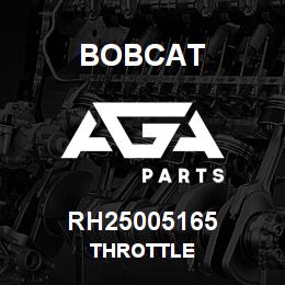 RH25005165 Bobcat THROTTLE | AGA Parts