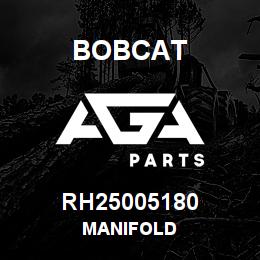 RH25005180 Bobcat MANIFOLD | AGA Parts