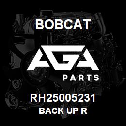 RH25005231 Bobcat BACK UP R | AGA Parts