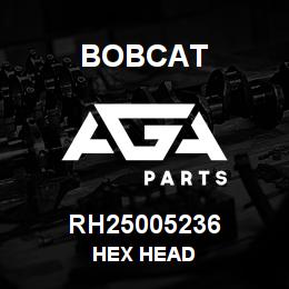 RH25005236 Bobcat HEX HEAD | AGA Parts