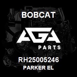 RH25005246 Bobcat PARKER EL | AGA Parts