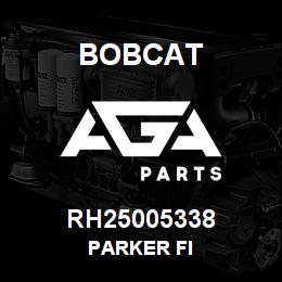 RH25005338 Bobcat PARKER FI | AGA Parts
