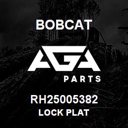RH25005382 Bobcat LOCK PLAT | AGA Parts