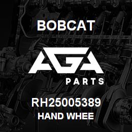 RH25005389 Bobcat HAND WHEE | AGA Parts