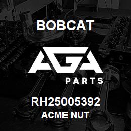 RH25005392 Bobcat ACME NUT | AGA Parts