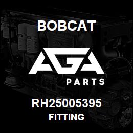 RH25005395 Bobcat FITTING | AGA Parts
