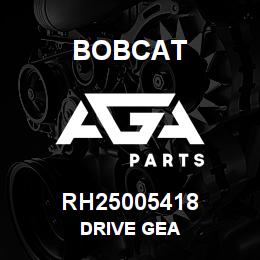 RH25005418 Bobcat DRIVE GEA | AGA Parts
