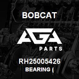 RH25005426 Bobcat BEARING ( | AGA Parts