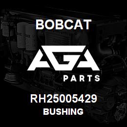 RH25005429 Bobcat BUSHING | AGA Parts