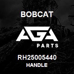 RH25005440 Bobcat HANDLE | AGA Parts