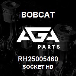 RH25005460 Bobcat SOCKET HD | AGA Parts