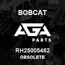 RH25005462 Bobcat OBSOLETE | AGA Parts