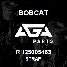 RH25005463 Bobcat STRAP | AGA Parts
