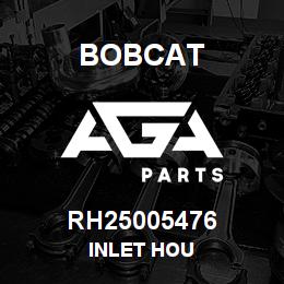 RH25005476 Bobcat INLET HOU | AGA Parts