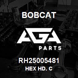RH25005481 Bobcat HEX HD. C | AGA Parts