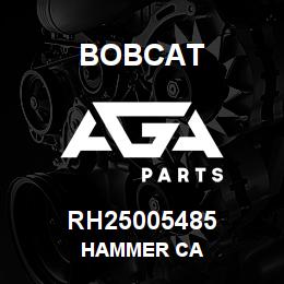 RH25005485 Bobcat HAMMER CA | AGA Parts