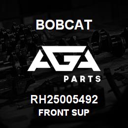RH25005492 Bobcat FRONT SUP | AGA Parts