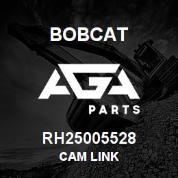 RH25005528 Bobcat CAM LINK | AGA Parts