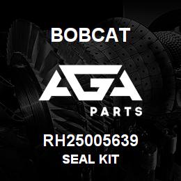 RH25005639 Bobcat SEAL KIT | AGA Parts