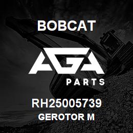 RH25005739 Bobcat GEROTOR M | AGA Parts