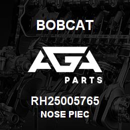 RH25005765 Bobcat NOSE PIEC | AGA Parts