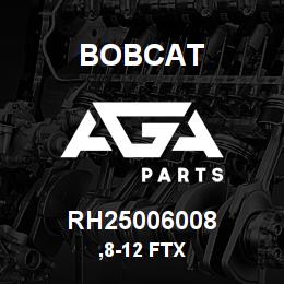 RH25006008 Bobcat ,8-12 FTX | AGA Parts